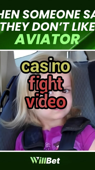 casino fight video-azartmaniacasino.igamblingorder.com